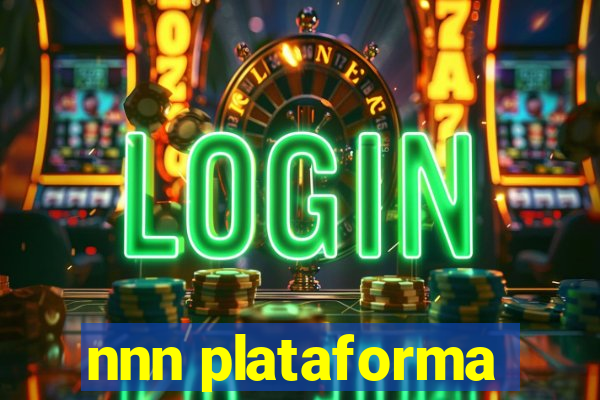 nnn plataforma